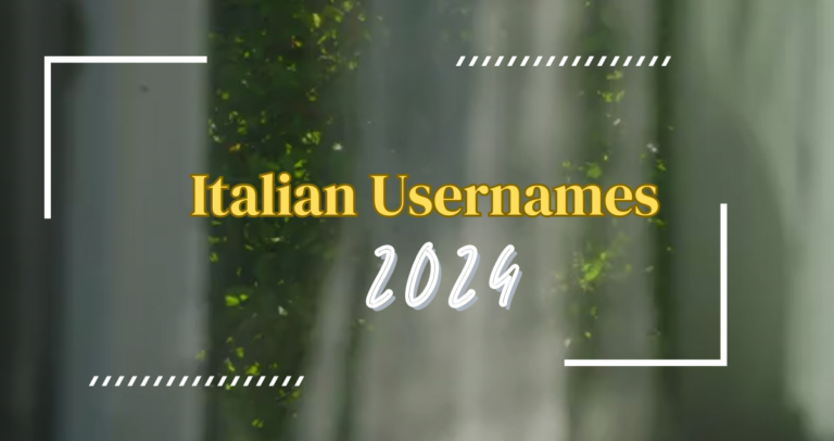 550+ Amazing Italian Usernames Ideas 2024