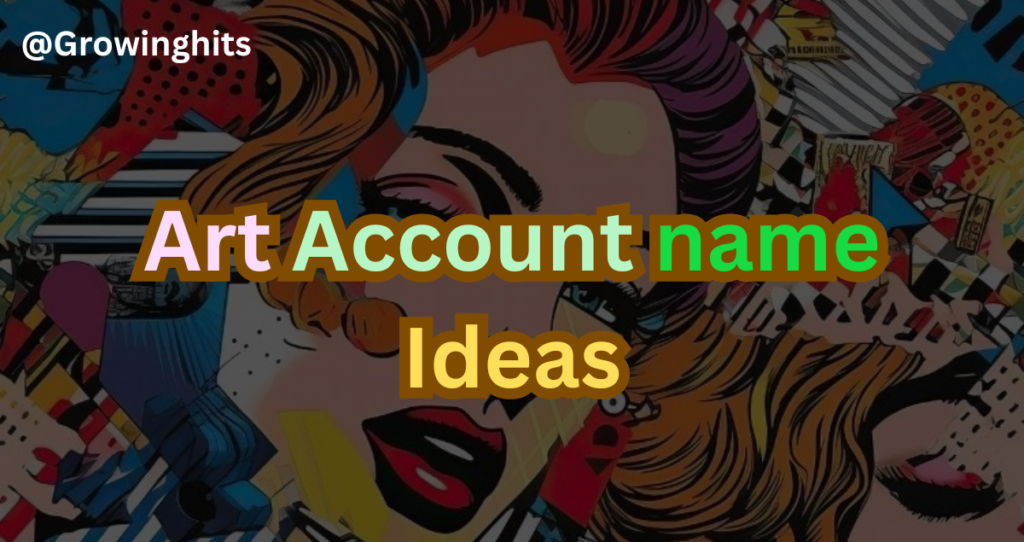 500+ Art Account name Ideas for Instagram 2024- Artist Usernames & Nicknames